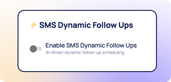 Dynamic Follow-Up 
